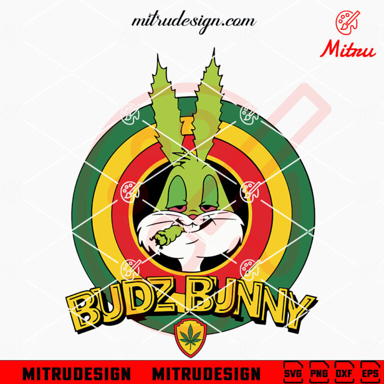 Budz Bunny Svg Funny Bugs Bunny Weed Svg Png Dxf Eps Digital