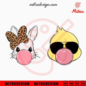 Baby Bunny And Chicken Bubble Gum SVG, Cute Easter SVG, PNG, DXF EPS, For Kids