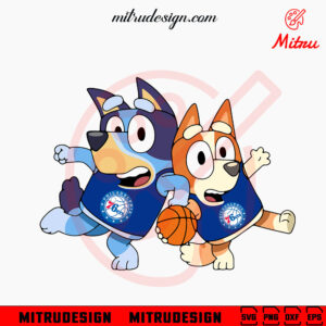Bluey Philadelphia 76ers SVG, Blue Dog Cartoon 76ers SVG, PNG, DXF, EPS, Digital Download
