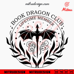 Book Dragon Club Lifetime Member SVG, City Of Starlight SVG, Reader SVG, PNG, DXF, EPS