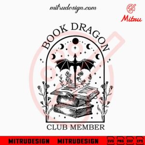 Book Dragon Club Member SVG, Fantasy SVG, Love Book SVG, Basgiath War College SVG, Digital Files