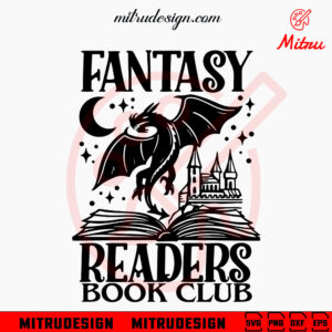 Fantasy Readers Book Club SVG, Book Dragon SVG, Booktok SVG, PNG, DXF, EPS, Cricut