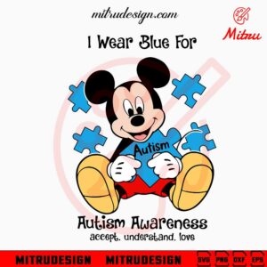 I Wear Blue For Autism Awareness Mickey SVG, Mickey Mouse Autism Puzzle SVG, Cutting Files