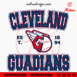Cleveland Guardians Est 1894 SVG, Guardians Baseball SVG, PNG, DXF, EPS, Cut Files