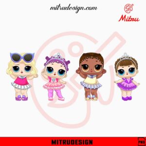Baby LOL Surprise Characters Bundle PNG, LOL Dolls PNG, Sugar Queen PNG, Center Stage PNG, Leading Baby PNG