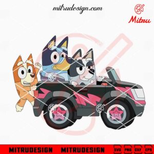 Bluey Bingo And Muffin In The Car SVG, Muffin's New Car SVG, Bluey Friends SVG, Cricut Files