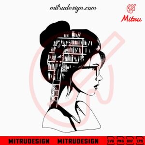 Book Girl Head Free SVG, Just A Girl Who Loves Books SVG, Library SVG, PNG, DXF, EPS, Files