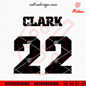 Clark 22 SVG, Caitlin Clark SVG, Hawkeyes Women's Basketball SVG, PNG, DXF, EPS, Files