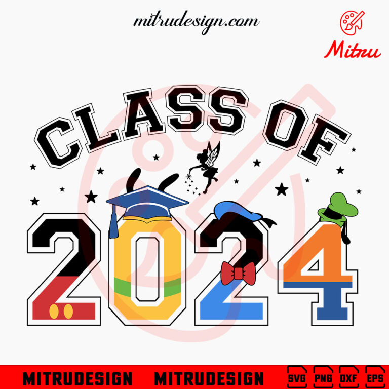 Class Of 2024 Disney SVG, Disney Senior 2024 SVG, PNG, DXF, EPS, For