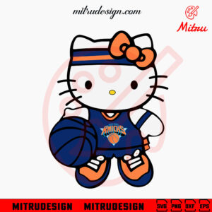 Hello Kitty New York Knicks SVG, Cute Knicks Basketball SVG, PNG, DXF, EPS, Cutting Files