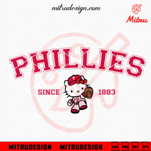 Hello Kitty Philadelphia Phillies Since 1883 SVG, Cute Kitty Phillies SVG, PNG, DXF, EPS, Cut Files