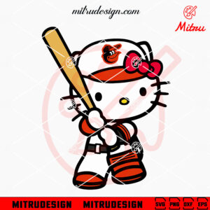 Hello Kitty Orioles Baseball SVG, Cute Baltimore Orioles SVG, PNG, DXF, EPS, For Cricut