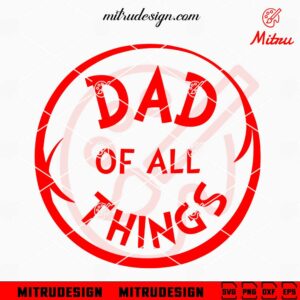 Dr Seuss Dad Of All Things SVG, PNG, DXF, EPS, Digital Download