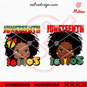 Juneteenth 1865 Afro Girl SVG, Cute African American SVG, Black Girl SVG, PNG, DXF, EPS