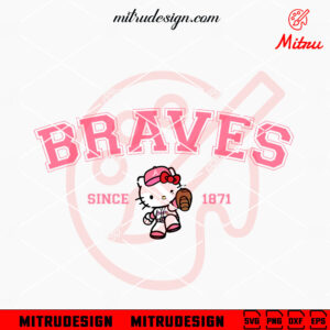 Pink Hello Kitty Braves Since 1871 SVG, PNG, DXF, EPS, Cut Files