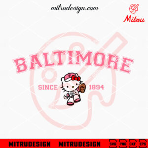 Pink Hello Kitty Orioles Since 1894 SVG, PNG, DXF, EPS, Instant Download