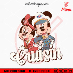 Mickey Minnie Cruisin SVG, Disney Cruise SVG, PNG, DXF, EPS, Cut Files