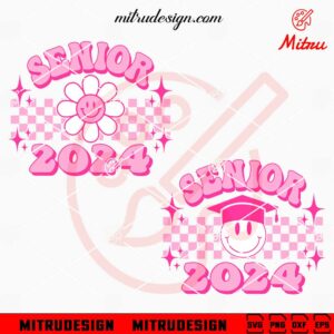 Pink Retro Senior 2024 SVG, Graduation SVG, Smiley Face Senior 24 SVG, PNG, DXF, EPS