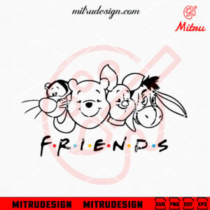Winnie The Pooh Friends SVG, Piglet, Eeyore, Tigger SVG, PNG, DXF, EPS, For Shirt