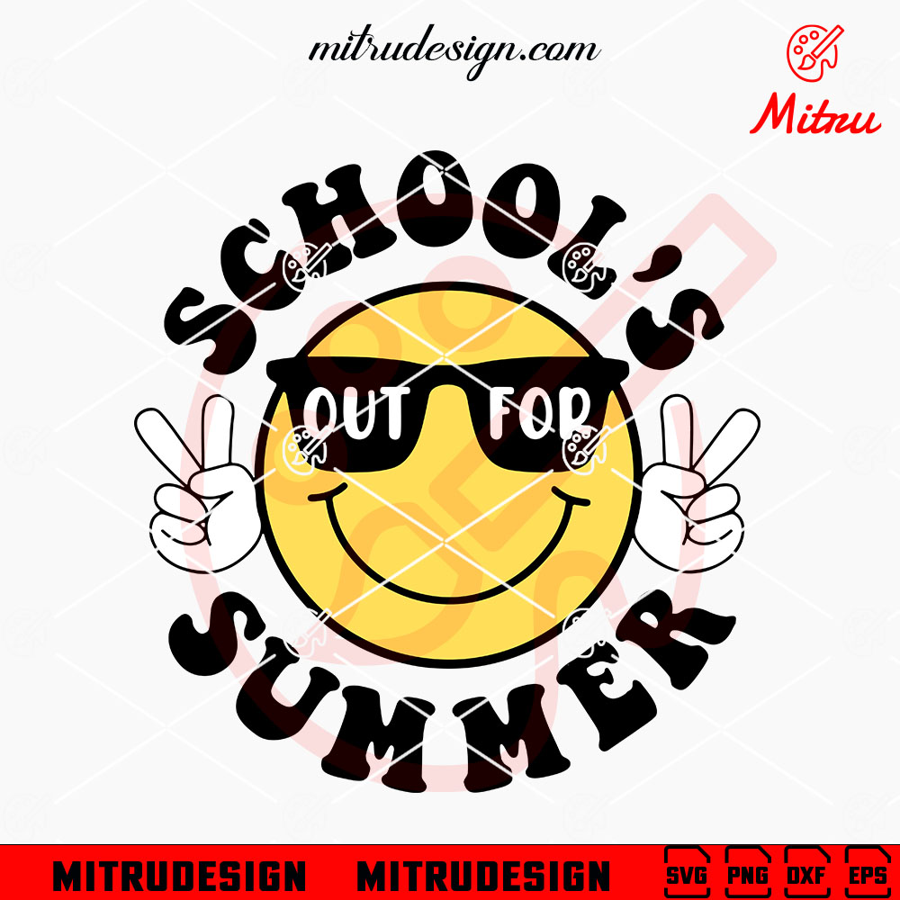 School's Out For Summer Smiley Face SVG, Funny Last Day School SVG, PNG