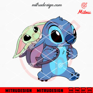 Stitch And Baby Yoda SVG, PNG, DXF, EPS, Digital Download