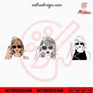 Taylor Swift With Sunglasses Bundle SVG, Taylor 1989 SVG, Swiftie SVG, PNG, DXF, EPS