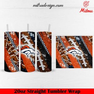 Denver Broncos Glitter 20oz Skinny Tumbler Wrap PNG Sublimation