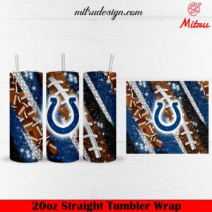 Indianapolis Colts Glitter 20oz Skinny Tumbler Wrap Sublimation Design PNG