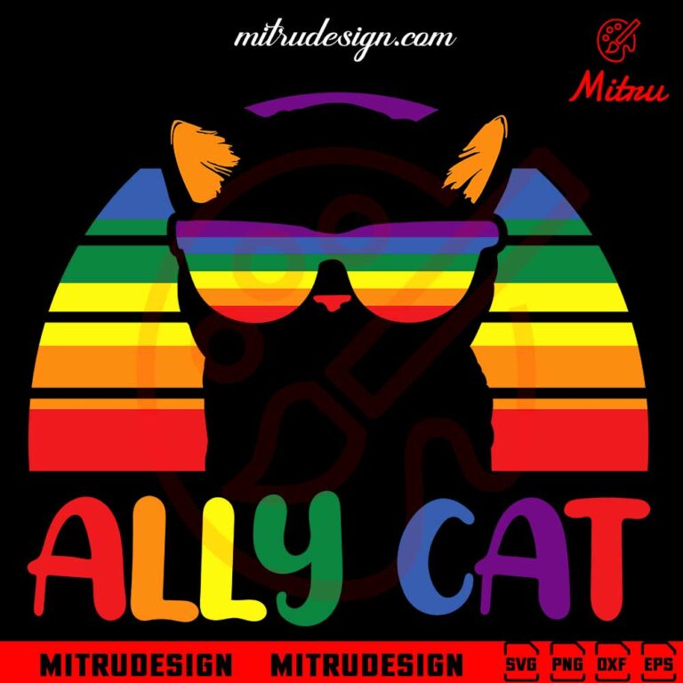 Ally Cat SVG, Funny Pride SVG, Vintage LGBT Cat SVG, PNG, DXF, EPS ...