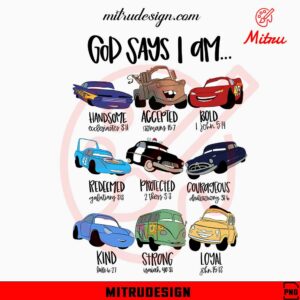 Cars God Says I Am PNG, Cute Cars Cartoon PNG, Deisgn Files