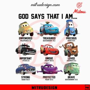 God Says I Am Disney Cars PNG, Instant Download