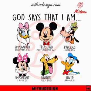 God Says That I Am Disney Mouse PNG, Mickey Minnie PNG, For Shirts