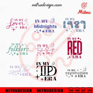 In My Taylor Swift Album Era Bundle SVG, TTPD SVG, Midnights SVG, Folklore SVG