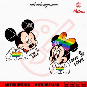 Mickey And Minnie LGBT Pride SVG, Love Is Love SVG, PNG, DXF, EPS, Cutting Files