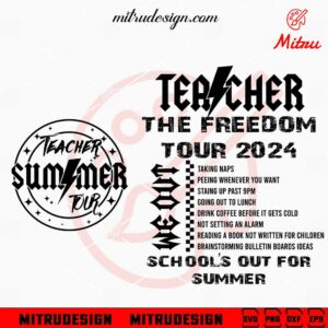 The Teacher Summer Tour SVG, Last Day Of School SVG, Teacher Summer Rock SVG, Tee