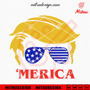 Trump Sunglasses Merica SVG, American 2024 SVG, PNG, DXF, EPS, Cut Files