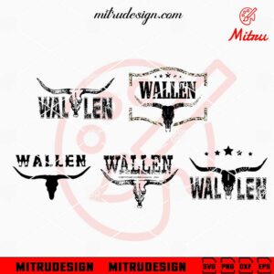 Wallen Bull Skull Bundle SVG, Morgan Wallen SVG, Country Music SVG, PNG, DXF, EPS