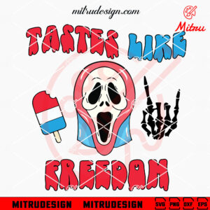 Tastes Like Freedom Ghostface SVG, Horror 4th Of July SVG, Funny American SVG, PNG, DXF, EPS