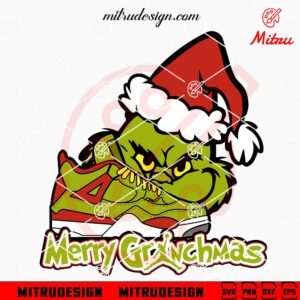 Grinch And Air Sneaker SVG, Merry Grinchmas SVG, Funny Grinch SVG, Cricut