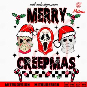 Horror Characters Merry Creepmas SVG, Jason, Ghostface, Michael Myers Christmas SVG