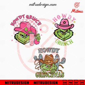 Howdy Grinch Bundle SVG, Grinch Cowboy Christmas SVG, PNG, DXF, EPS, Files