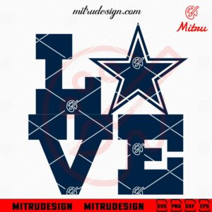 Love Dallas Cowboys SVG, PNG, DXF, EPS, Digital Download