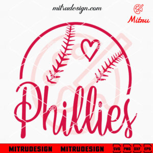 Phillies Baseball SVG, Love Philadelphia Phillies SVG, PNG, DXF, EPS, Cut Files