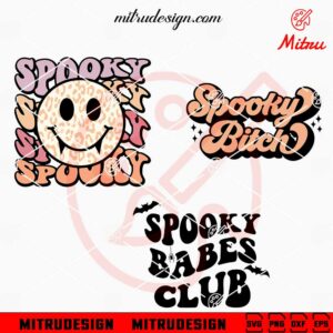 Retro Spooky Bundle SVG, Spooy Bitch SVG, Spooky Babes Club SVG, Funny Halloween SVG