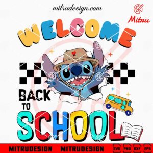 Stitch Welcome Back To School SVG, Cute First Day School SVG, PNG, DXF, EPS