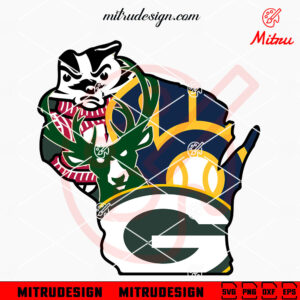 Wisconsin Sports Teams SVG, Packers, Bucks, Brewers, Badgers SVG, PNG, DXF, EPS