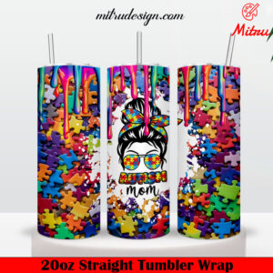 Autism Mom Messy Bun 20oz Skinny Tumbler Wrap PNG, Digital Download