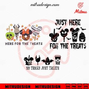 Here For The Treats Bundle SVG, Disney Snacks Halloween SVG, PNG, DXF, EPS, Files