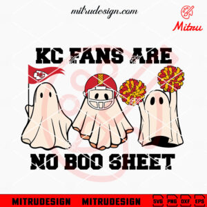 KC Fan Are No Boo Sheet SVG, Kansas City Chiefs Halloween Ghost SVG