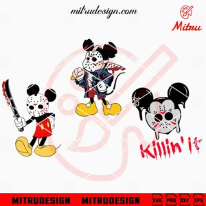 Mickey Mouse Jason Voorhees Bundle SVG, Killin' It SVG, Mickey Horror Halloween SVG